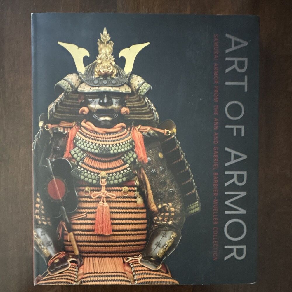 Art of Armor: Samurai Armor Barbier-Mueller Collection Ogawa